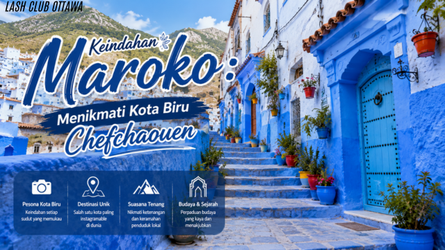Keindahan Maroko: Menikmati Kota Biru Chefchaouen