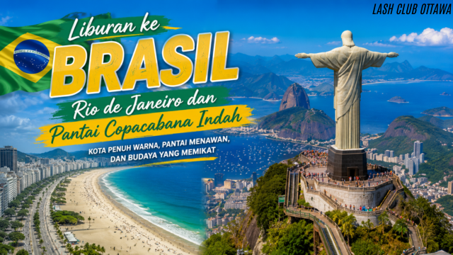 Liburan ke Brasil: Rio de Janeiro dan Pantai Copacabana Indah